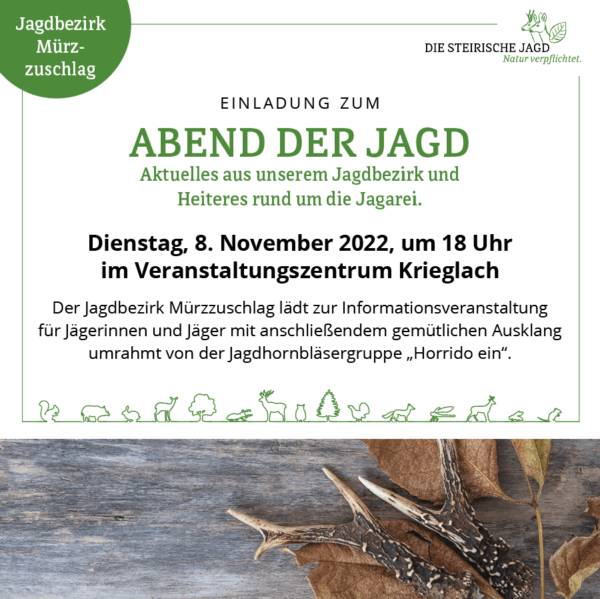 Einladung zum Abend der Jagd Jagdbezirk Mürzzuschlag Steirische